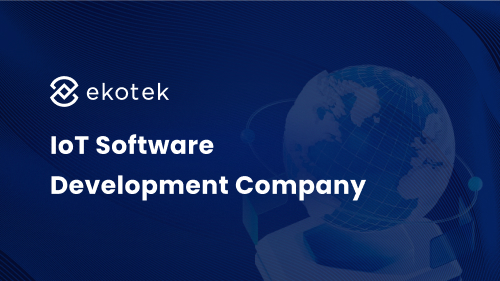 IoT Software Development Company — Ekotek