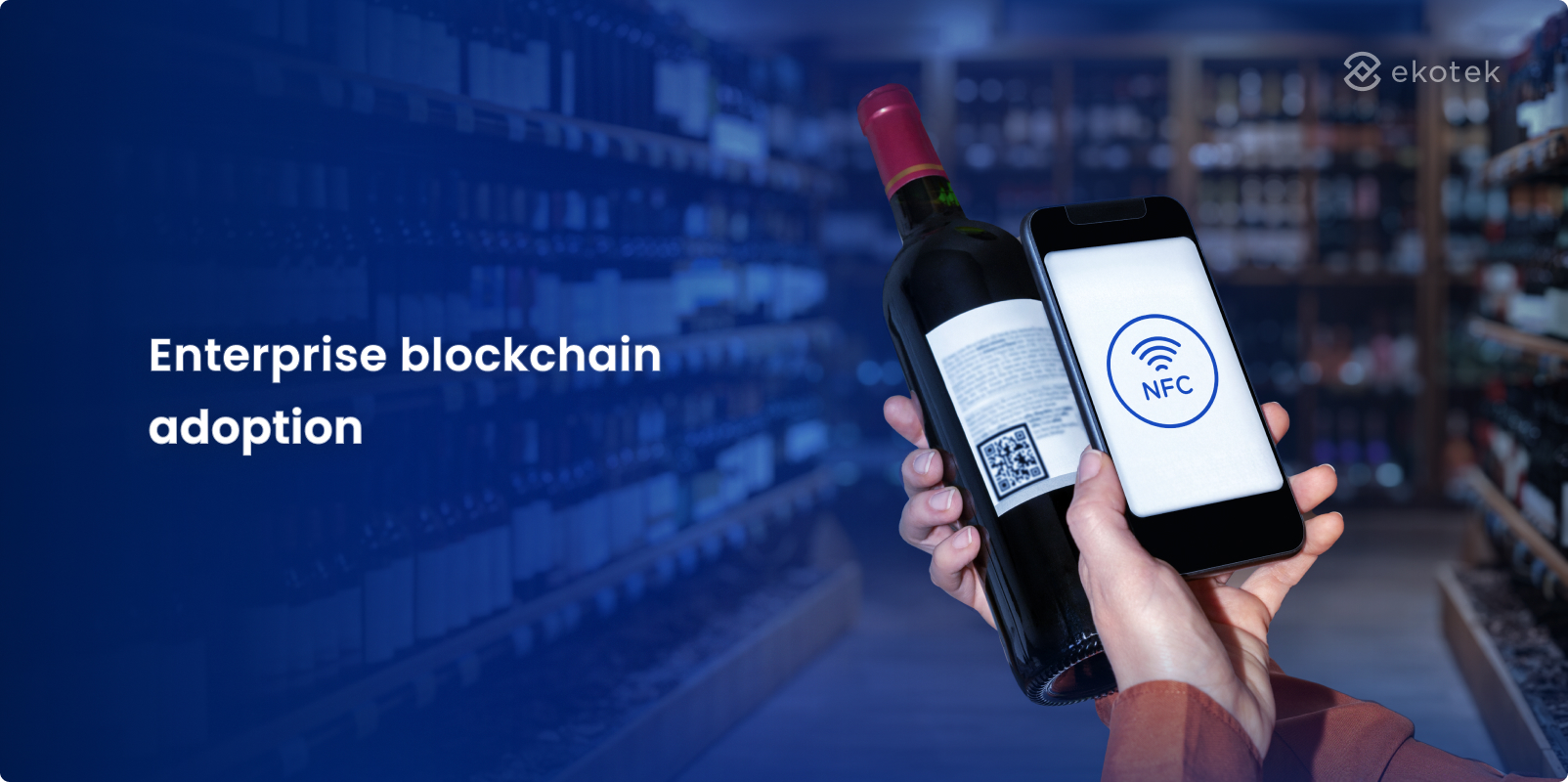 Enterprise blockchain adoption