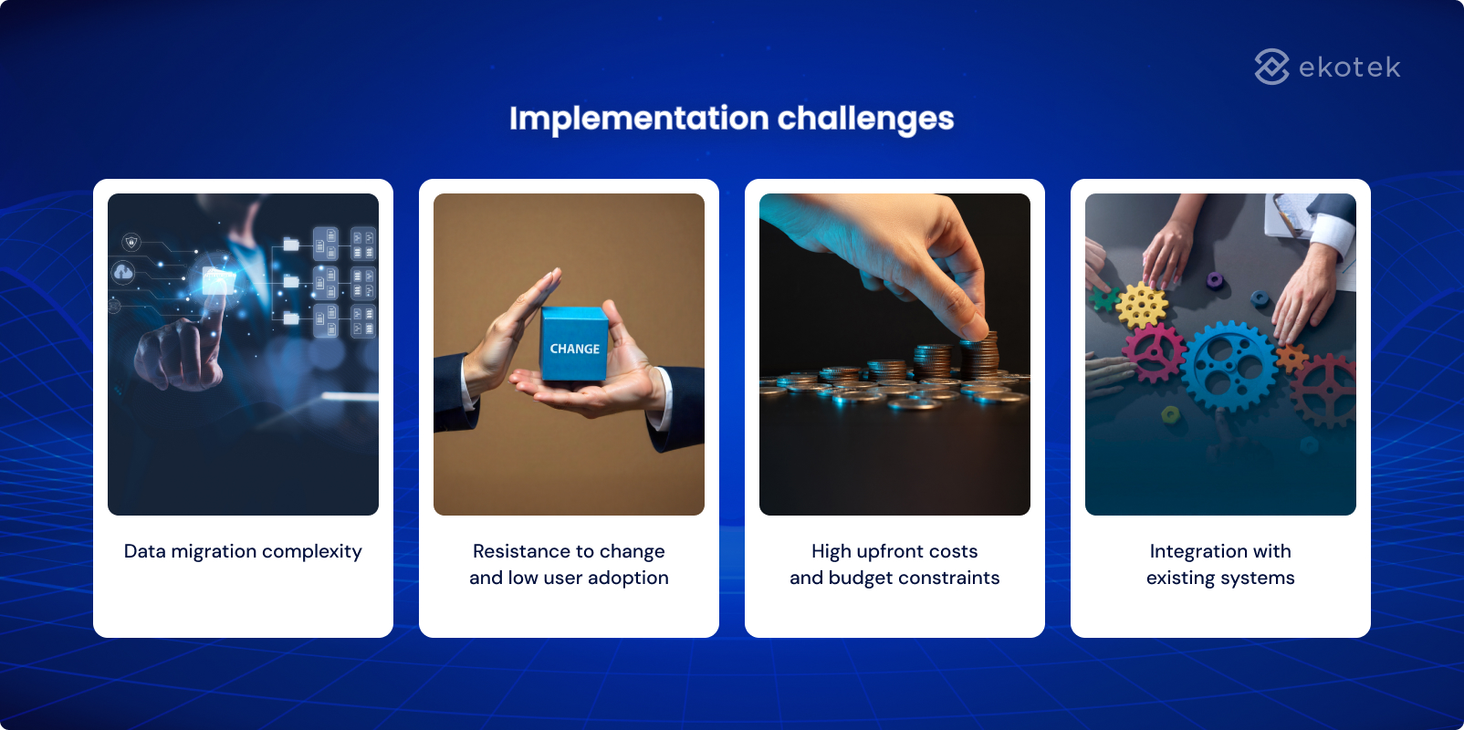 Implementation challenges